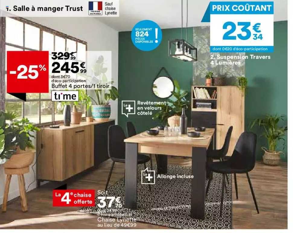 salle à manger trust : buffet 4 portes-1tiroir, suspension travers 4 lumières, chaise lynette