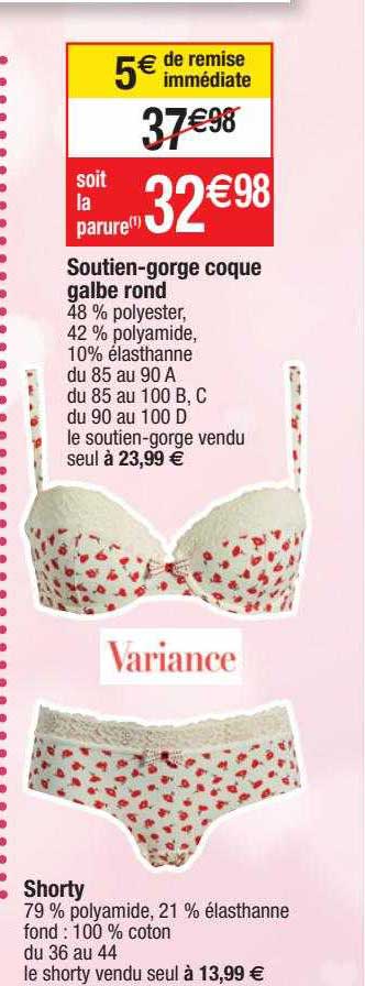 soutien-gorge coque galbe rond, shorty variance