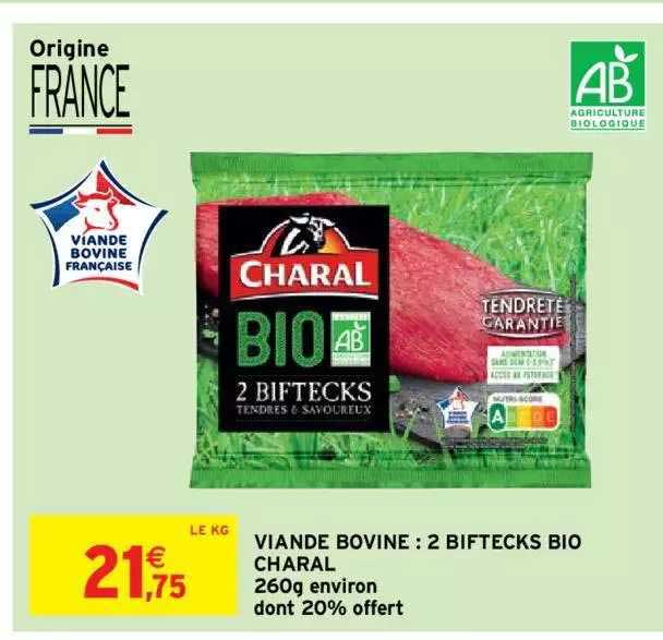Viande Bovine : 2 Biftecks Bio Charal