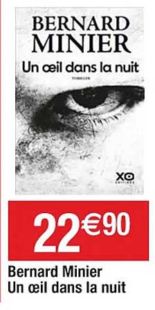 Bernard Minier Un œil Dans La Nuit
