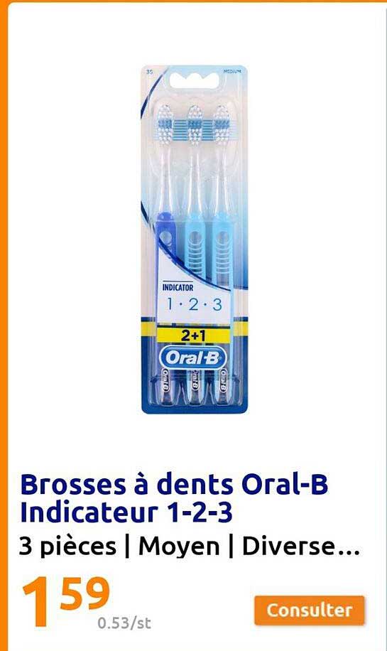 brosses à dents oral-b indicateur 1-2-3