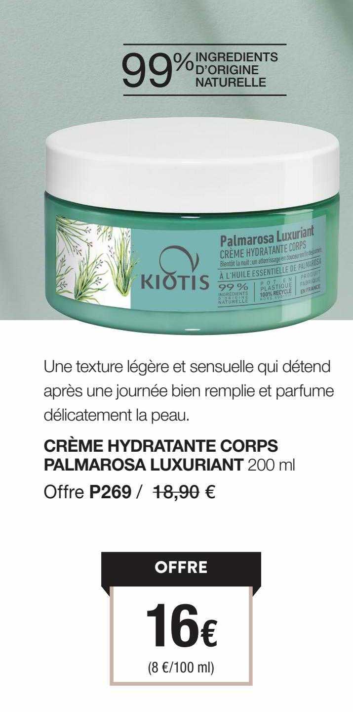 crème hydratante corps palmarosa luxuriant kiotis