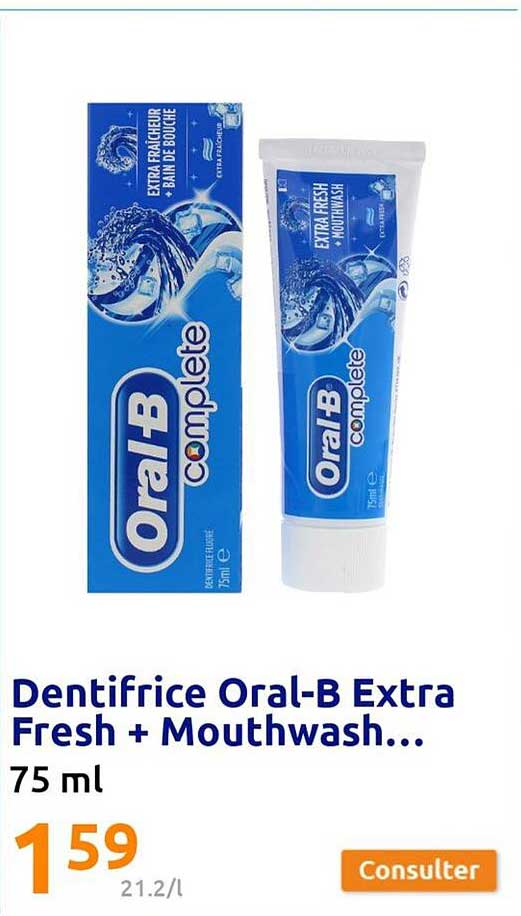 dentifrice oral-b extra fresh + mouthwash...