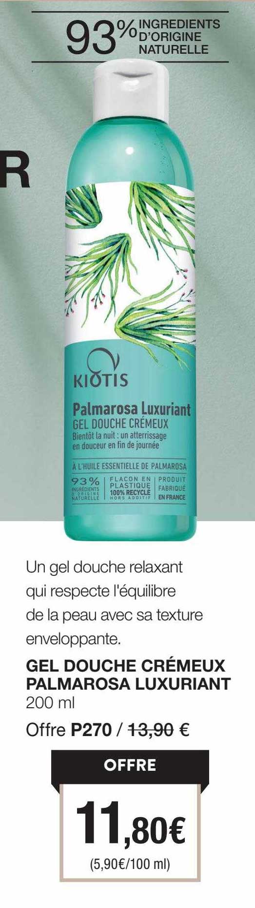 gel douche crémeux palmarosa luxuriant kiotis