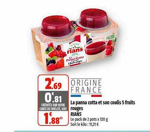 la panna cotta et son coulis 5 fruits rouges rians