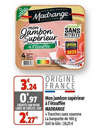 mon jambon supérieur à l'étouffée madrange