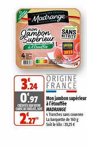 mon jambon supérieur à l'étouffée madrange