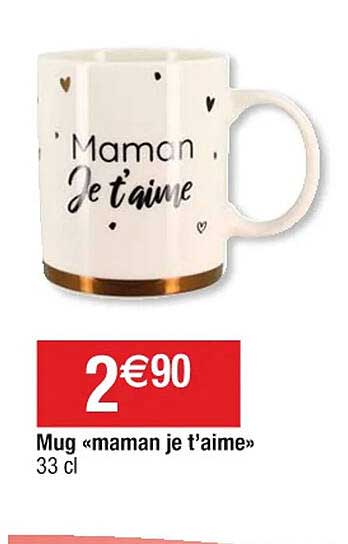 Mug «maman Je T'aime»