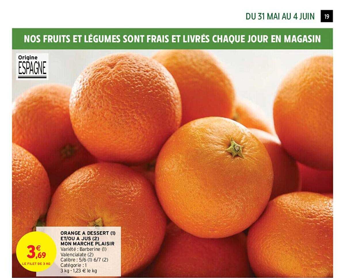 orange à dessert et-ou à jus mon marché plaisir
