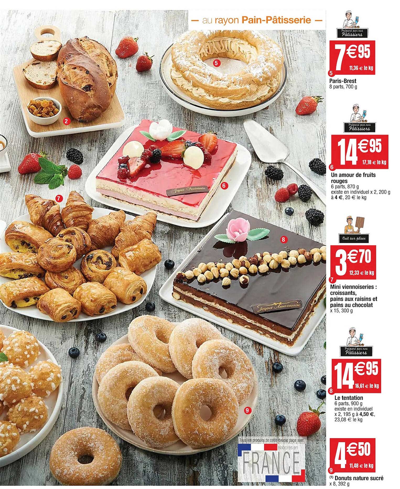 paris-brest, un amour de fruits rouges, mini viennoiseries : croissants, pains aux raisins et pains au chocolat, le tentation, donuts nature sucré