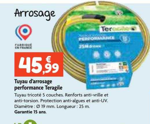 tuyau d'arrosage performance teragile