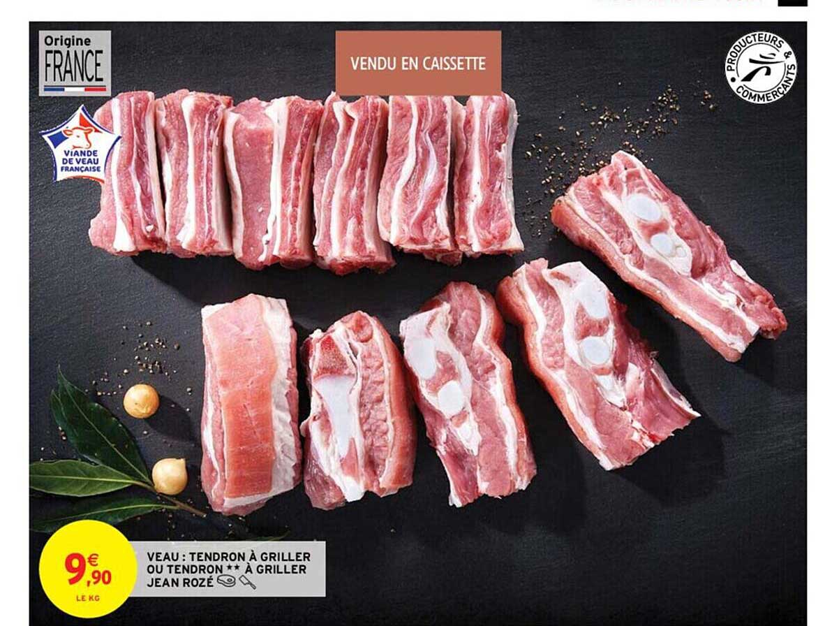 veau : tendron à griller ou tendron** à griller jean rozé