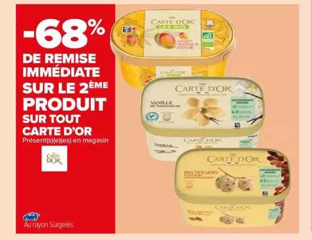 -68%  de remise immediate sur les 2eme produit sur tout carte d'or