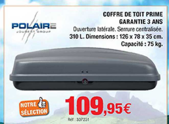 coffre de toit prime polaire garantie 3 ans