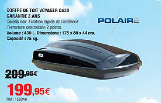coffre de toit voyager c430 polaire garantie 3 ans