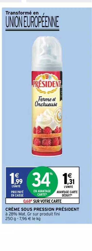 Crème Sous Pression Président