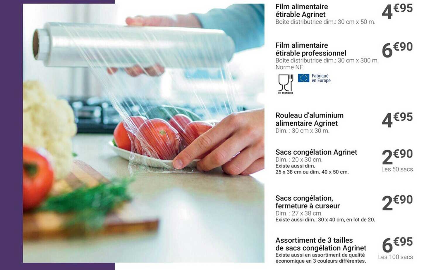 film alimentaire étirable agrinet, film alimentaire étirable professionnel, rouleau d'aluminium alimentaire agrinet, sac congélation agrinet, sacs congélation, fermeture à curseur