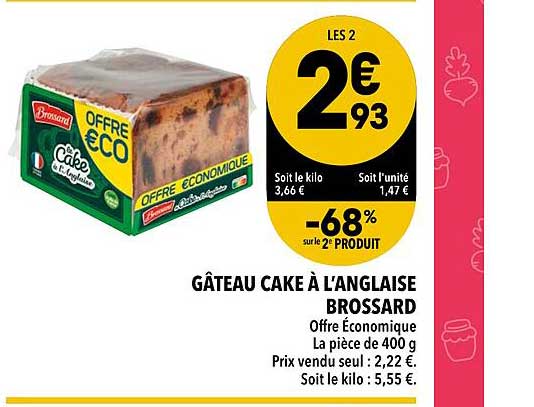 gâteau cake à l'anglaise brossard -68% sur le 2e produit