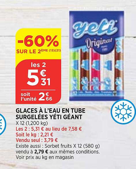 glaces à l'eau en tube surgelées yéti géant -60% sur le 2ème