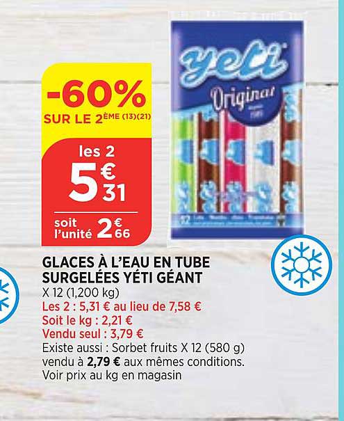 glaces à l'eau en tube surgelées yéti géant -60% sur le 2ème