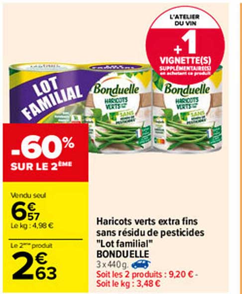 haricots verts extra fins sans résidu de eprsticides "lot familial" bonduelle