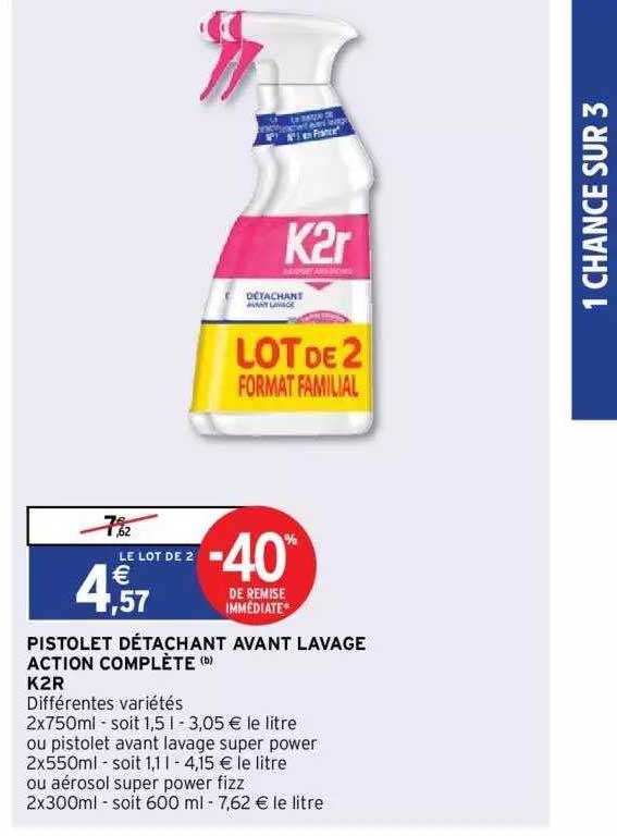 pistolet détachant avant lavage action complète k2r