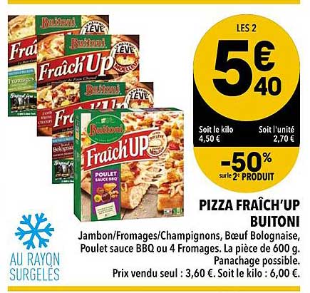 pizza fraîch'up buitoni -50% sur le 2e produit
