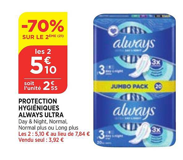 protection hygiéniques always utra -70% sur le 2ème