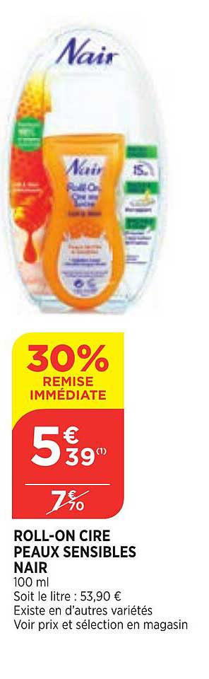 roll-on cire peaux sensibles nair 30% de remise immédiate