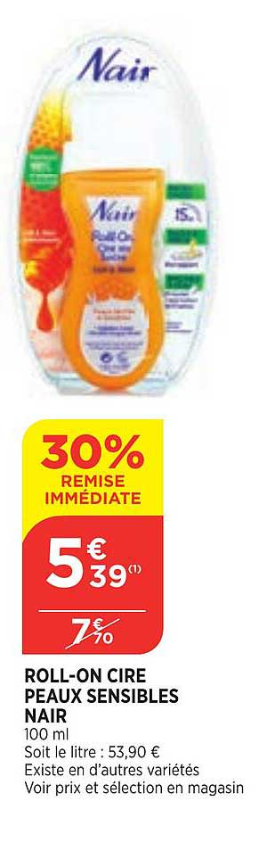 roll-on cire peaux sensibles nair 30% de remise immédiate