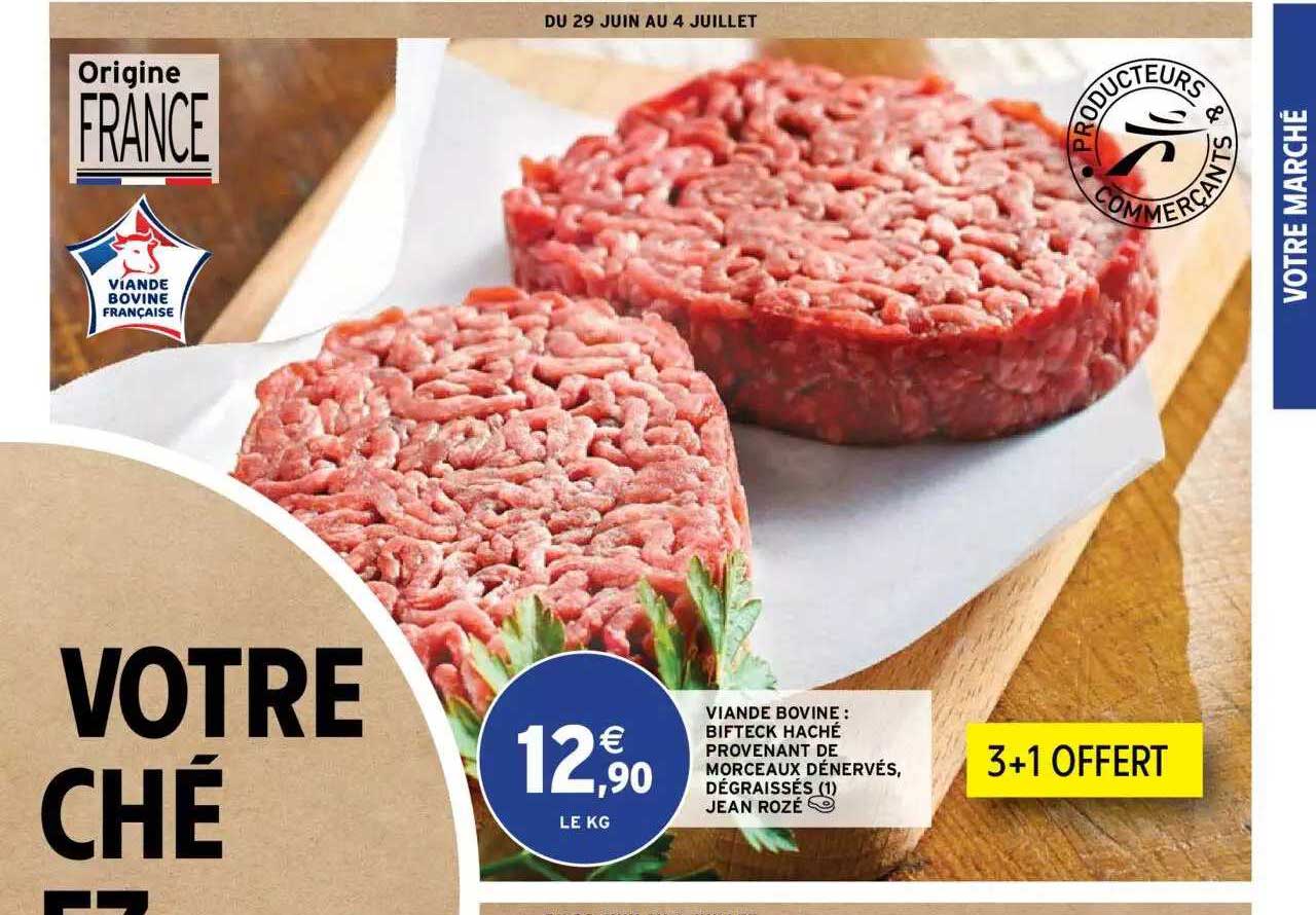 Viande Bovine : Bifteck Haché Provenant De Morceaux Dénervés, Dégraissés Jean Rozé