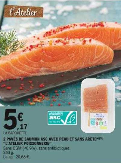2 pavés de saumon asc avec peau et sans arête "l'atelier poissonnerie"