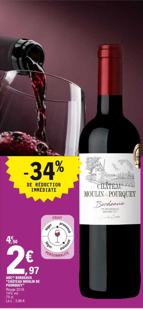Aoc Bordeaux "château Moulin De Pourquey"