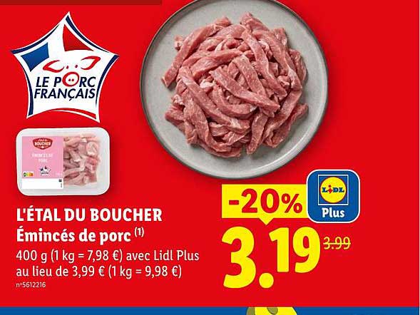 L'ÉTAL DU BOUCHER Émincés de porc
