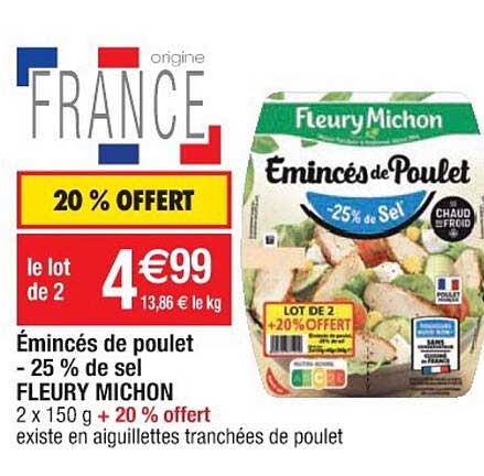 émincés De Poulet -25% De Sel Fleury Michon