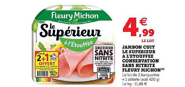 jambon cuit le supérieur à l'étouffée conservation sans nitrite fleury michon