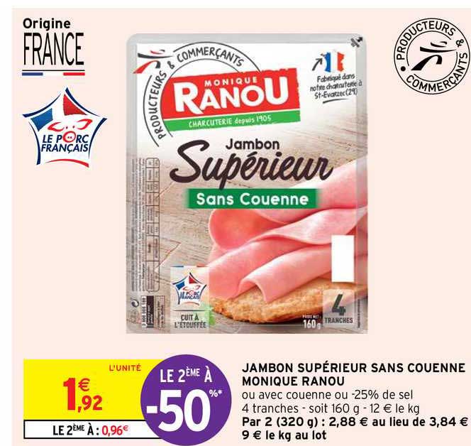 Jambon Supérieur Sans Couenne Monique Ranou