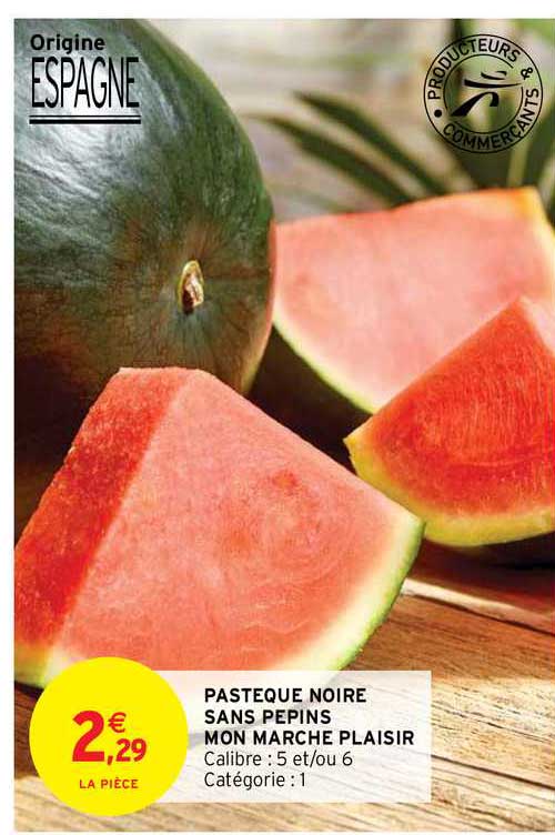 pastèque noire sans pépins mon marché plaisir