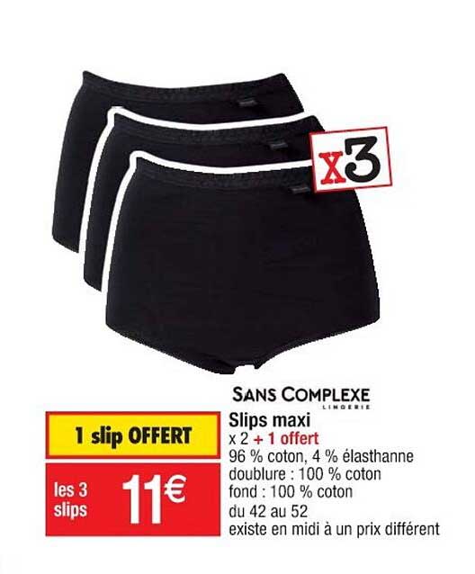 slips maxi sans complexe