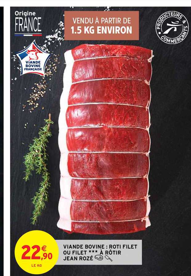 viande bovine : rôti filet ou filet à rôtir jean rozé
