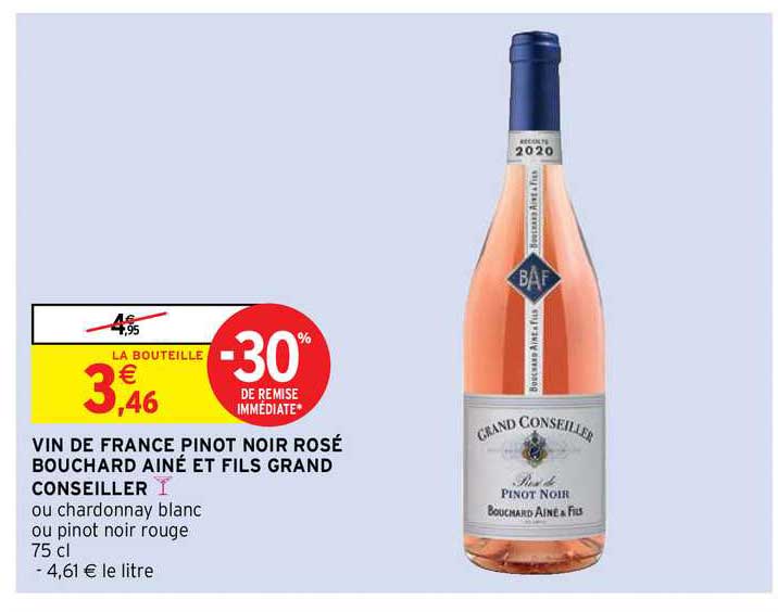 vin de france pinot noir rosé bouchard ainé et fils grand conseiller