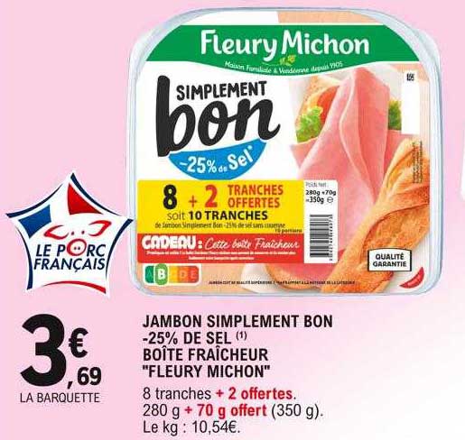 Jambon Simplement Bon -25% De Sel Boîte Fraîcheur "fleury Michon)
