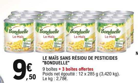 le maïs sans résidu de pesticides "bonduelle"