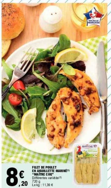 filet de poulet en aiguillette mariné "maître coq"