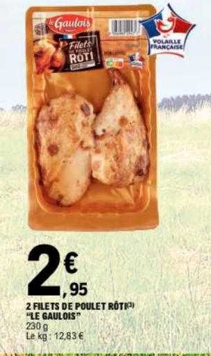 2 Filets De Poulet Rôti "le Gaulois"