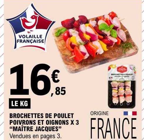 brochettes de poulet poivrons et oignons x3 "maître jacques"