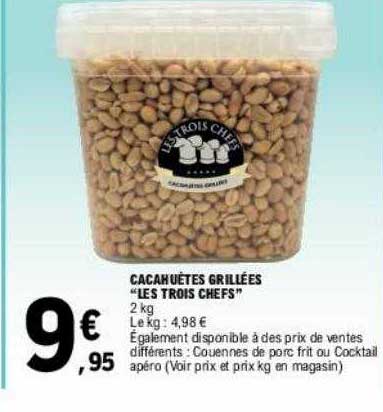 Cacahuètes Grillées "les Trois Chefs"