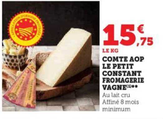 comte aop le petit constant fromagerie vagne