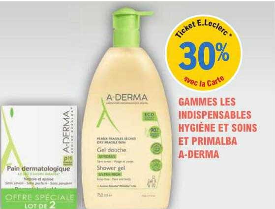 gammes les indispensables hygiène et soins et primalba a-derma