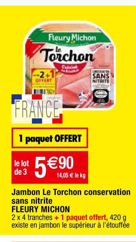jambon le torchon conservation sans nitrite fleury michon
